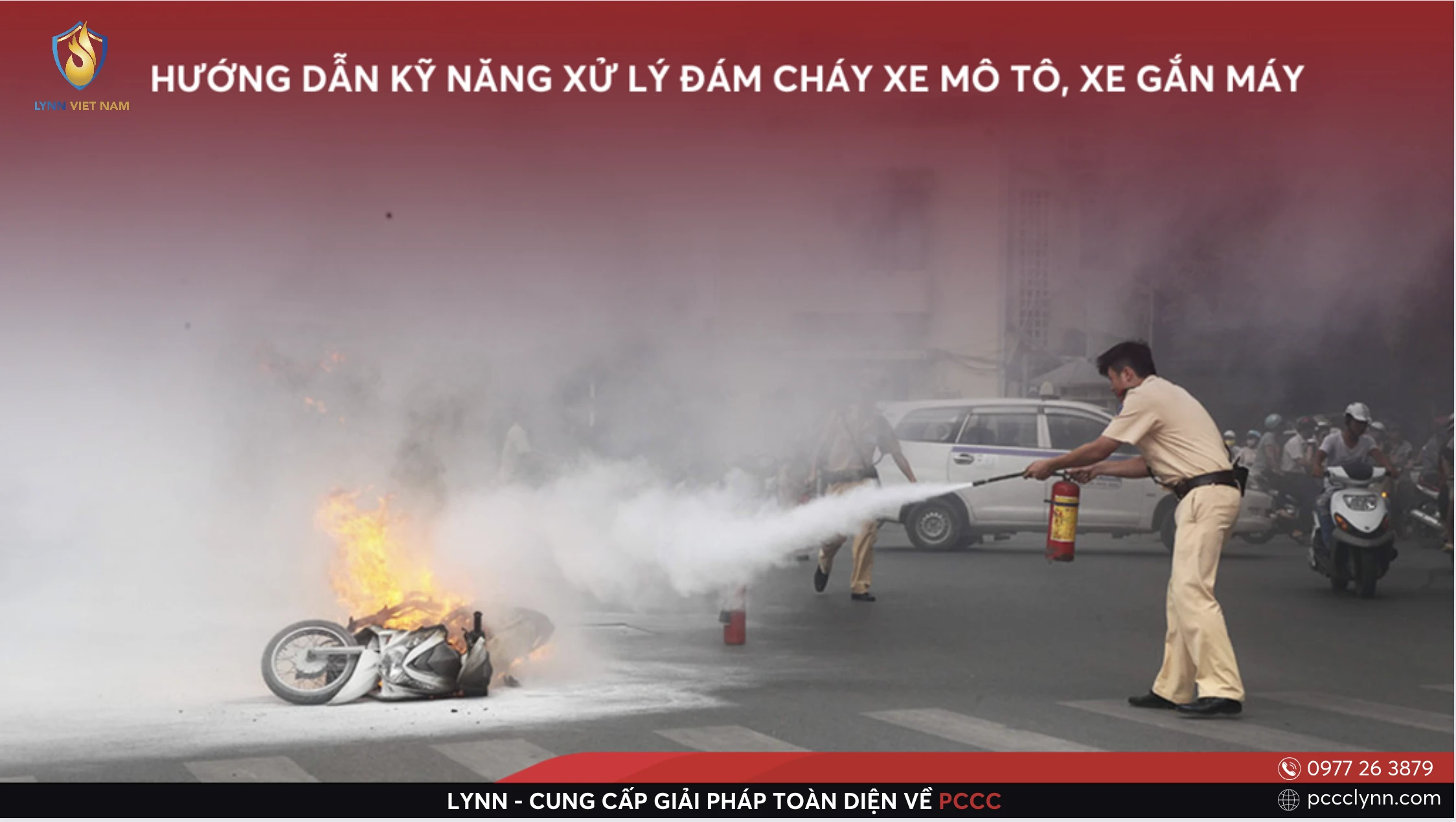 Hướng Dẫn Kỹ Năng Xử Lý Đám Cháy Xe Mô Tô, Xe Gắn Máy