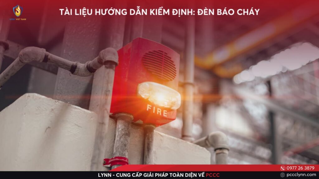 Tải Về Tài Liệu Hướng Dẫn Kiểm Định: Đèn Báo Cháy