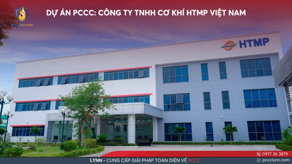 DỰ ÁN PCCC CÔNG TY TNHH CƠ KHÍ HTMP VIỆT NAM